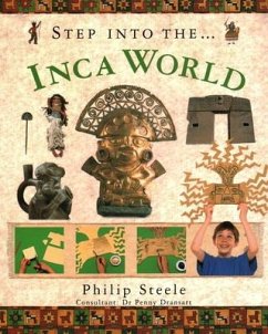 Step Into Inca World - Steele, Philip