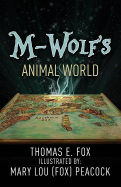 M-Wolf's Animal World - Fox, Thomas E