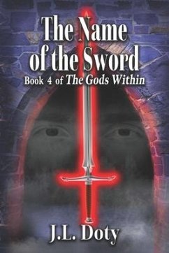 The Name of the Sword - Doty, J L
