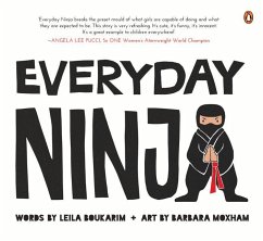 Everyday Ninja - Boukarim, Leila; Moxham, Barbara