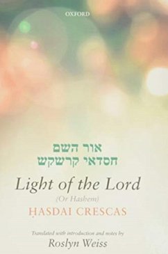 Crescas: Light of the Lord (or Hashem) - Weiss, Roslyn