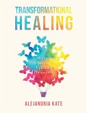 Transformational Healing