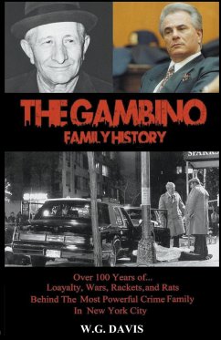 The Gambino Family History - Davis, W. G.
