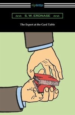 The Expert at the Card Table - Erdnase, S. W.