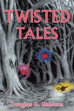 Twisted Tales - Giddens, Douglas G.