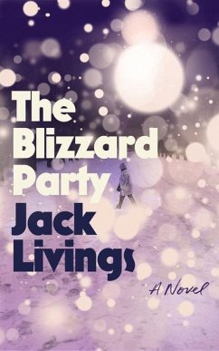 The Blizzard Party - Livings, Jack