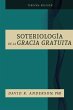 La Soteriologia De La Gracia Gratuita - Bild 1