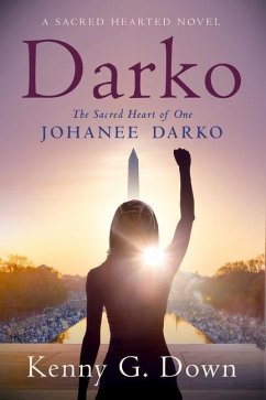 Darko: The Sacred Heart of One Johanee Darko - Down, Kenny G.