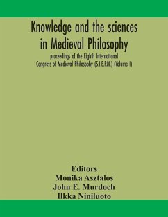 Knowledge and the sciences in medieval philosophy - E. Murdoch, John