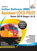 Guide to Indian Railways (RRB) Assistant Loco Pilot Exam 2018 Stage I & II - 2nd Edition
