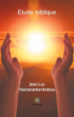 Étude biblique - Ramanantombotsoa, Jean Luc