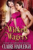 Wicked Wagers (The School for Sophistication) (eBook, ePUB)