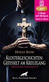 Klostergeschichten: Gefesselt am Kreuzgang   Erotische Geschichte (eBook, ePUB)