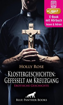 Cover Klostergeschichten: Gefesselt am Kreuzgang   Erotische Geschichte (eBook, ePUB)