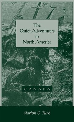 The Quiet Adventurers in North America (Canada) - Turk, Marion