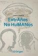 Extraños No Humanos - Bild 1