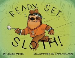 Ready, Set, Sloth! - Merry, Janey