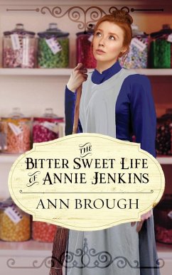 The Bitter Sweet Life of Annie Jenkins - Brough, Ann