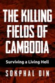 The Killing Fields of Cambodia