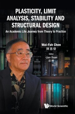 PLASTICITY, LIMIT ANALYSIS, STABILITY AND STRUCTURAL DESIGN - Wai-Fah Chen & Lian Duan