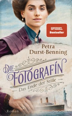 Das Ende der Stille / Die Fotografin Bd.5 - Durst-Benning, Petra