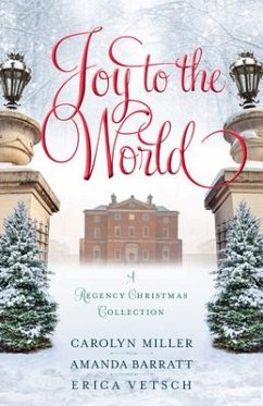 Joy to the World - Miller, Carolyn; Barratt, Amanda; Vetsch, Erica