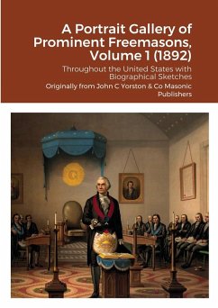 Cover A Portrait Gallery of Prominent Freemasons, Volume 1 (1892)