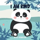 I am kind: Helping children develop confidence, self-belief, resilience and emotional growth through character strengths and posi