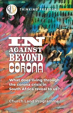 in, against, beyond corona - Butler, Mark; Dennis, Cindy; Xulu, Phiwa