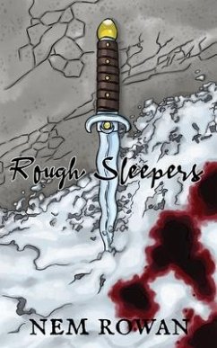 Rough Sleepers - Rowan, Nem