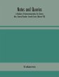 Notes and queries; A Medium of... - Bild 1