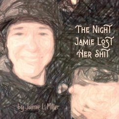 The Night Jamie Lost Her Shit