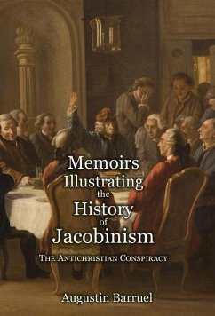 Memoirs Illustrating the History of Jacobinism - Part 1 - Barruel, Augustin