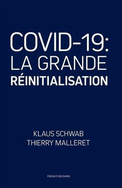 Covid-19: La Grande Réinitialisation - Malleret, Thierry; Schwab, Klaus