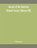 Journal of the American Oriental Society (Volume XVI)