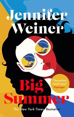 Big Summer: the best escape you'll have this year - Weiner, Jennifer