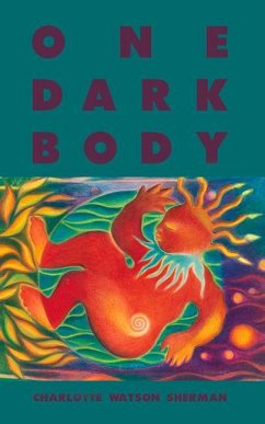 One Dark Body - Sherman, Charlotte Watson