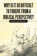 Why Is It so Difficult to Forgive from... - Bild 1