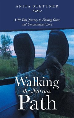 Walking the Narrow Path - Stettner, Anita