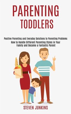 Parenting Toddlers - Junkins, Steven