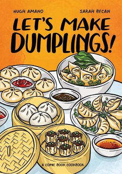 Let's Make Dumplings! - Amano, Hugh; Becan, Sarah