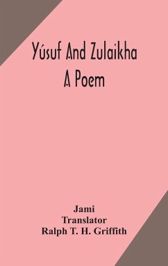 Yúsuf and Zulaikha - Jami