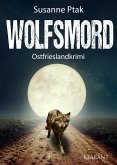 Wolfsmord. Ostfrieslandkrimi (eBook, ePUB)