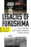 Legacies of Fukushima (eBook, ePUB)