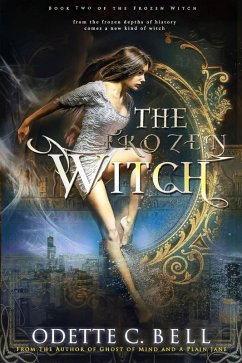 The Frozen Witch Book Two (eBook, ePUB) - Bell, Odette C.