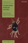 Sex and Desire in Muslim Cultures (eBook, ePUB)