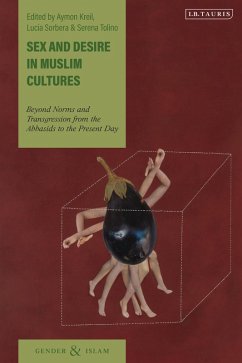 Sex and Desire in Muslim Cultures (eBook, PDF)