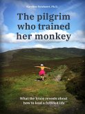 The pilgrim who trained her monkey (eBook, ePUB)