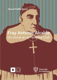Fray Antonio Alcalde (eBook, ePUB)