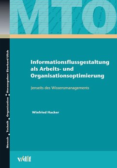Informationsflussgestaltung als Arbeits- und Organisationsoptimierung (eBook, PDF) - Hacker, Winfried